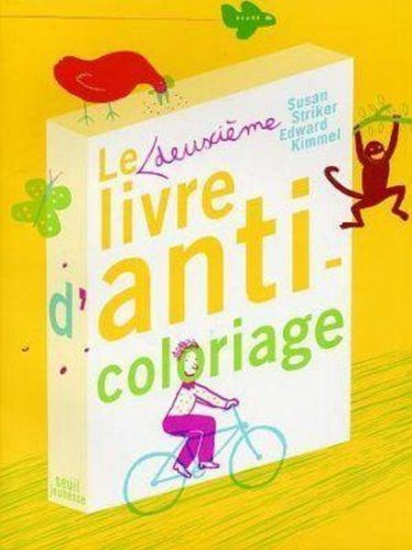 Le Deuxième Livre d'anti-coloriage Books