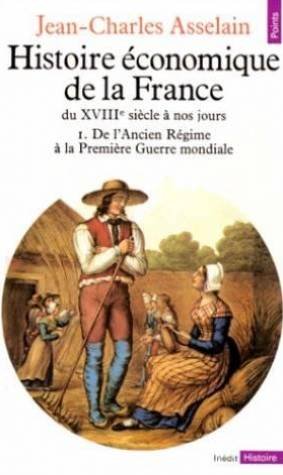 Histoire économique de la France du XVIIIe siècle à nos jours Books