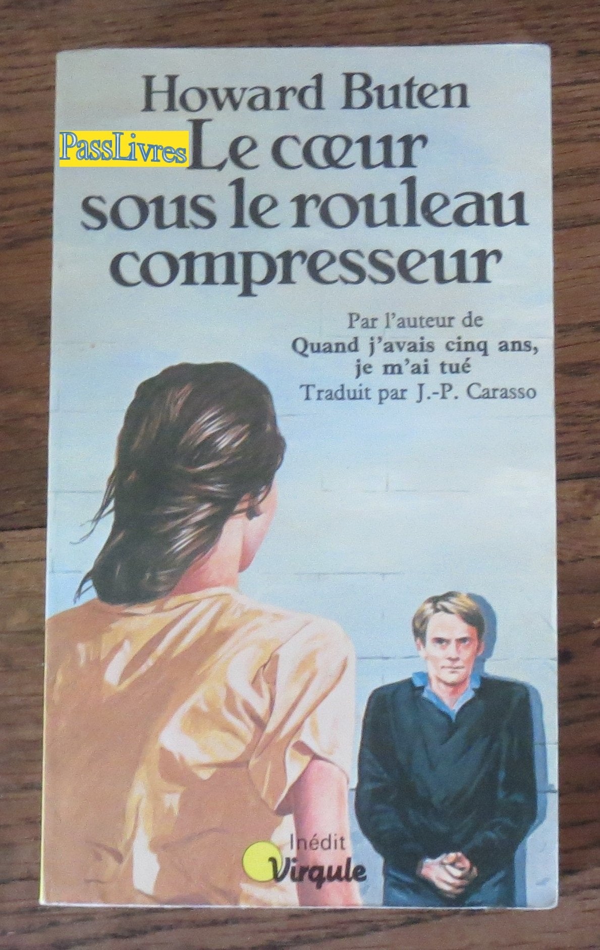 Le Coeur sous le rouleau compresseur Books