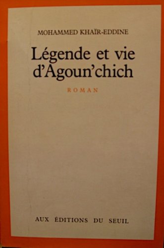 Légende et vie d'Agou'chich Contemporary literature