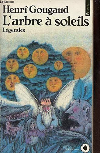 L'Arbre à soleils: Légendes du monde entier Books