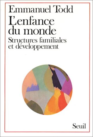 L'Enfance du monde : Structures familiales et développement Books