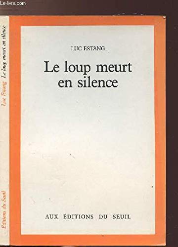 Product Image: Le Loup meurt en silence