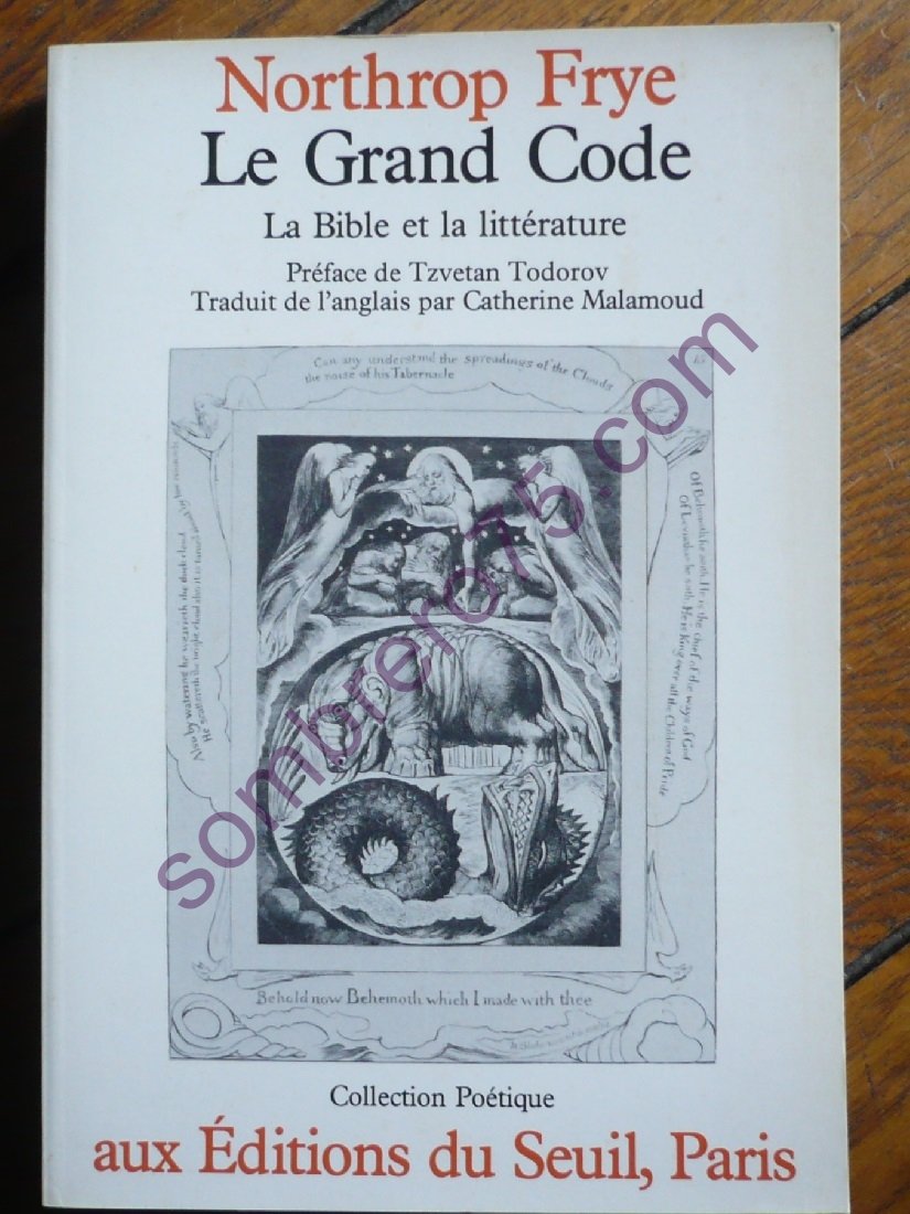 La Bible et la littérature. Vol. 1. Le grand code Books