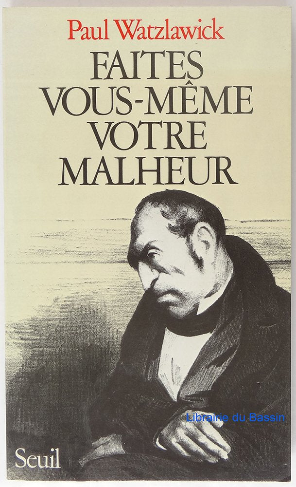 Product Image: Faites vous-même votre malheur