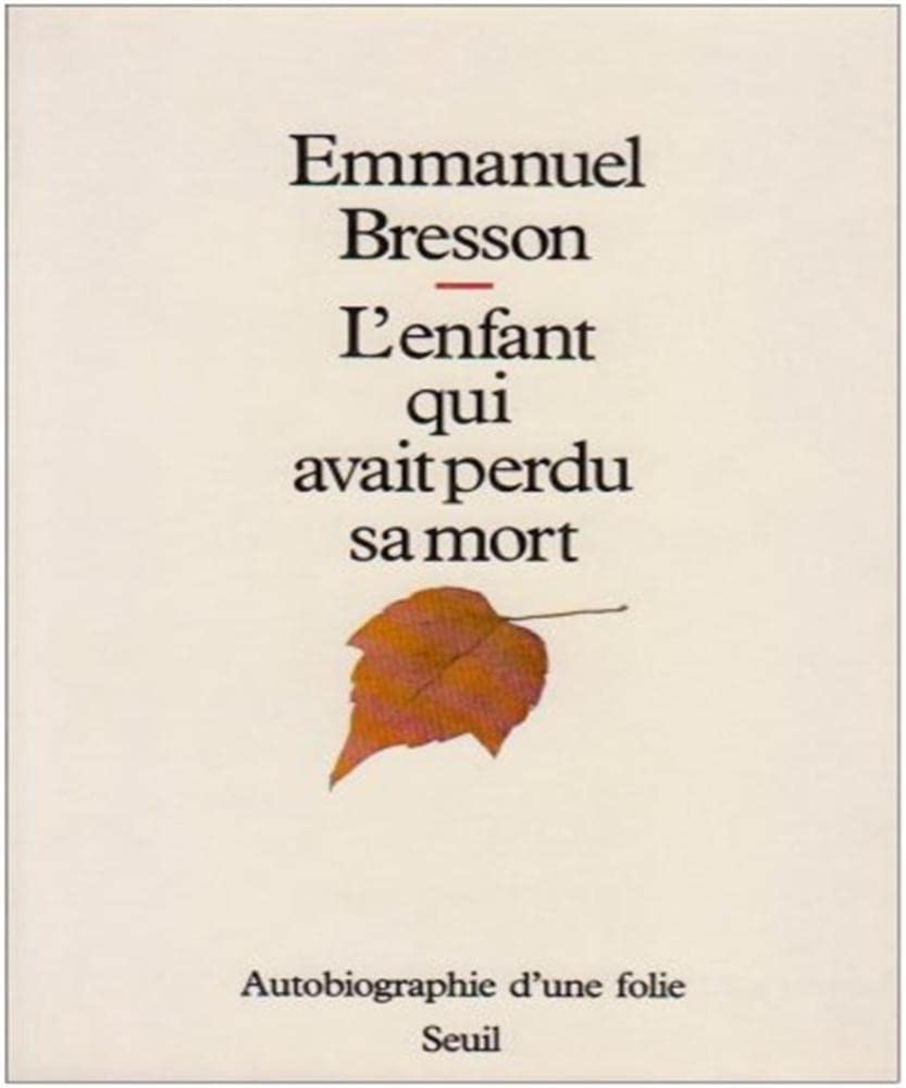L'Enfant qui avait perdu sa mort. Autobiographie d'une folie Books