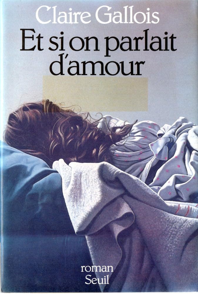 Et si on parlait d'amour Contemporary literature