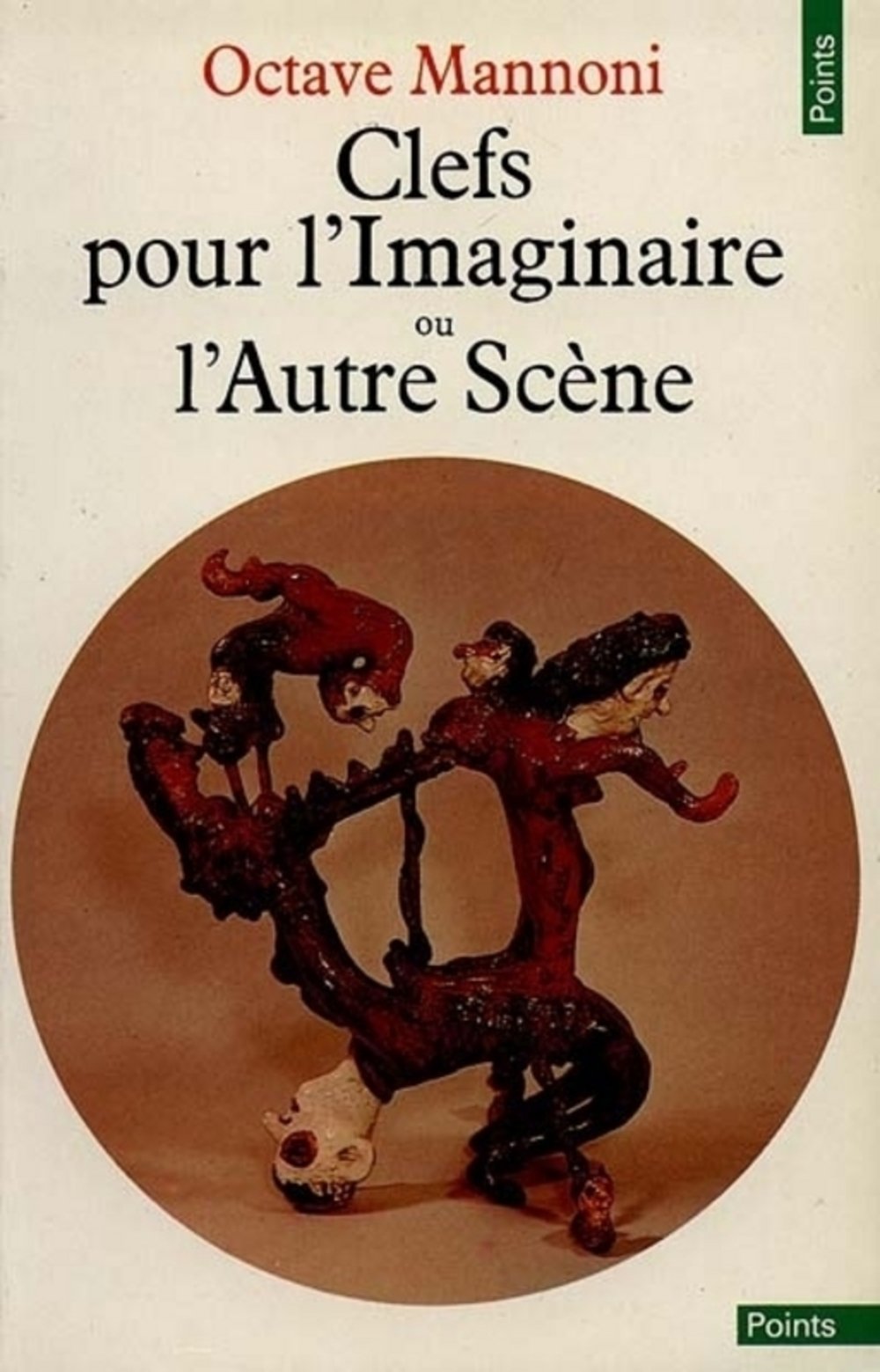 Clefs pour l'imaginaire ou L'Autre Scène Books