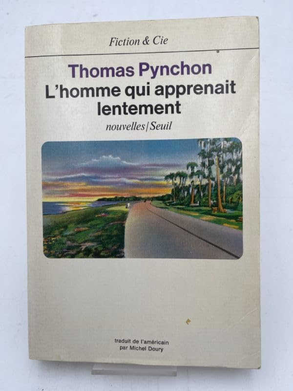 L'homme qui apprenait lentement Contemporary literature
