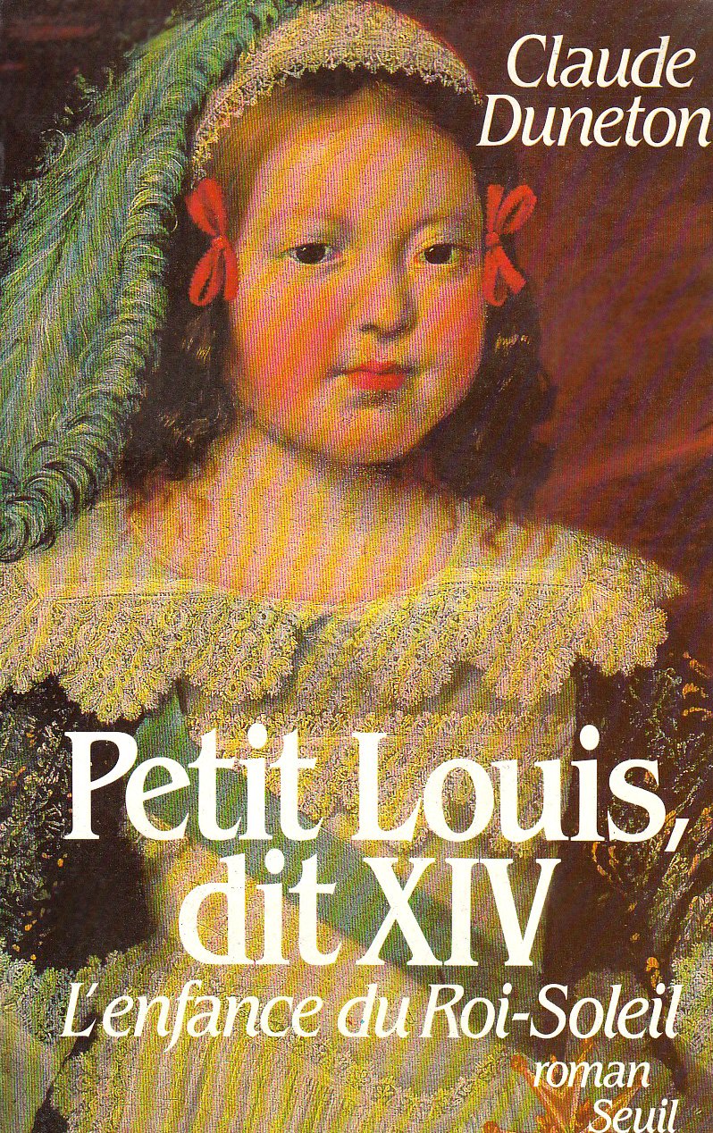 Petit Louis dit XIV : l'enfance du Roi-Soleil Memories