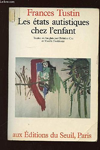 Les Etats autistiques chez l'enfant Philosophy