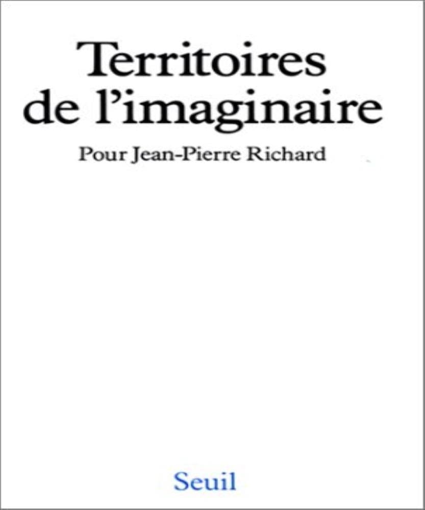 Territoires de l'imaginaire : pour Jean-Pierre Richard book