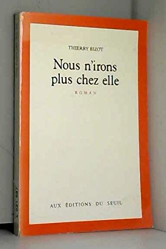 Nous n'irons plus chez elle book