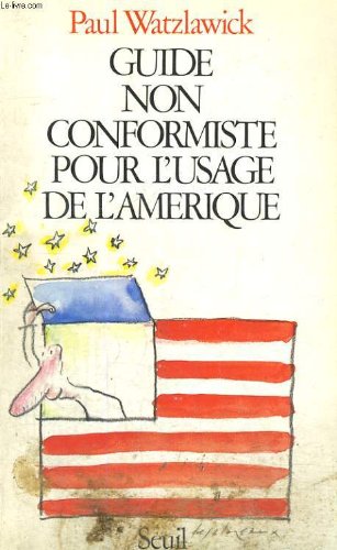Guide non conformiste pour l'usage de l'Amérique Philosophy