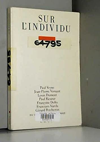 Sur l'individu : contributions au colloque de Royaumont, 1985 book