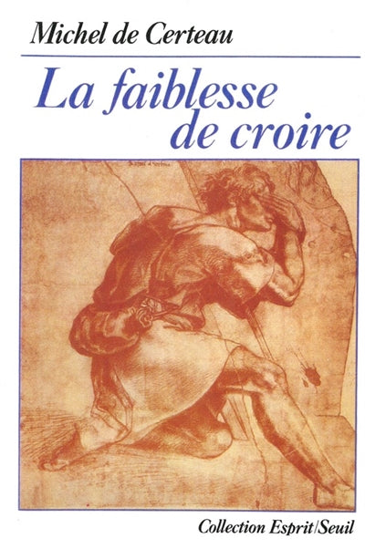 Product Image: La Faiblesse de croire