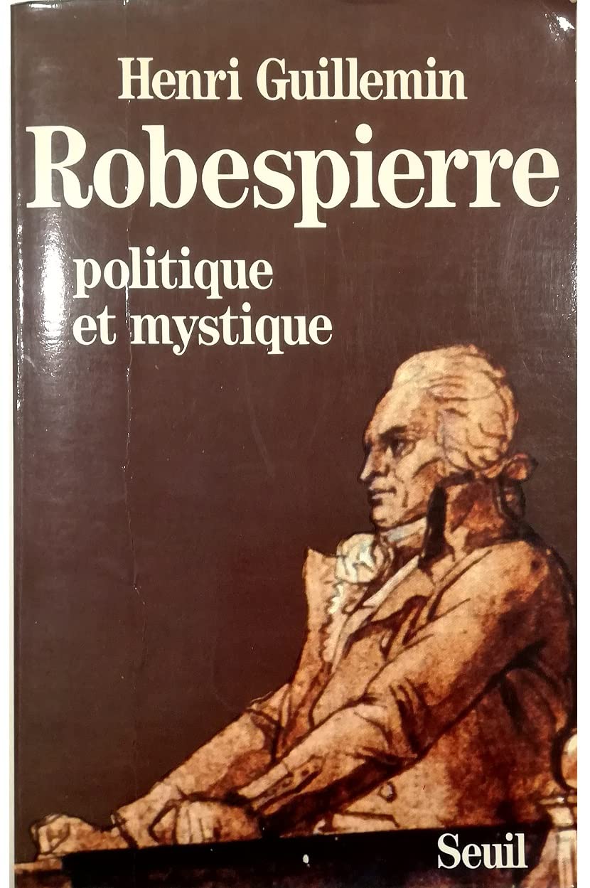 Robespierre, politique et mystique Books
