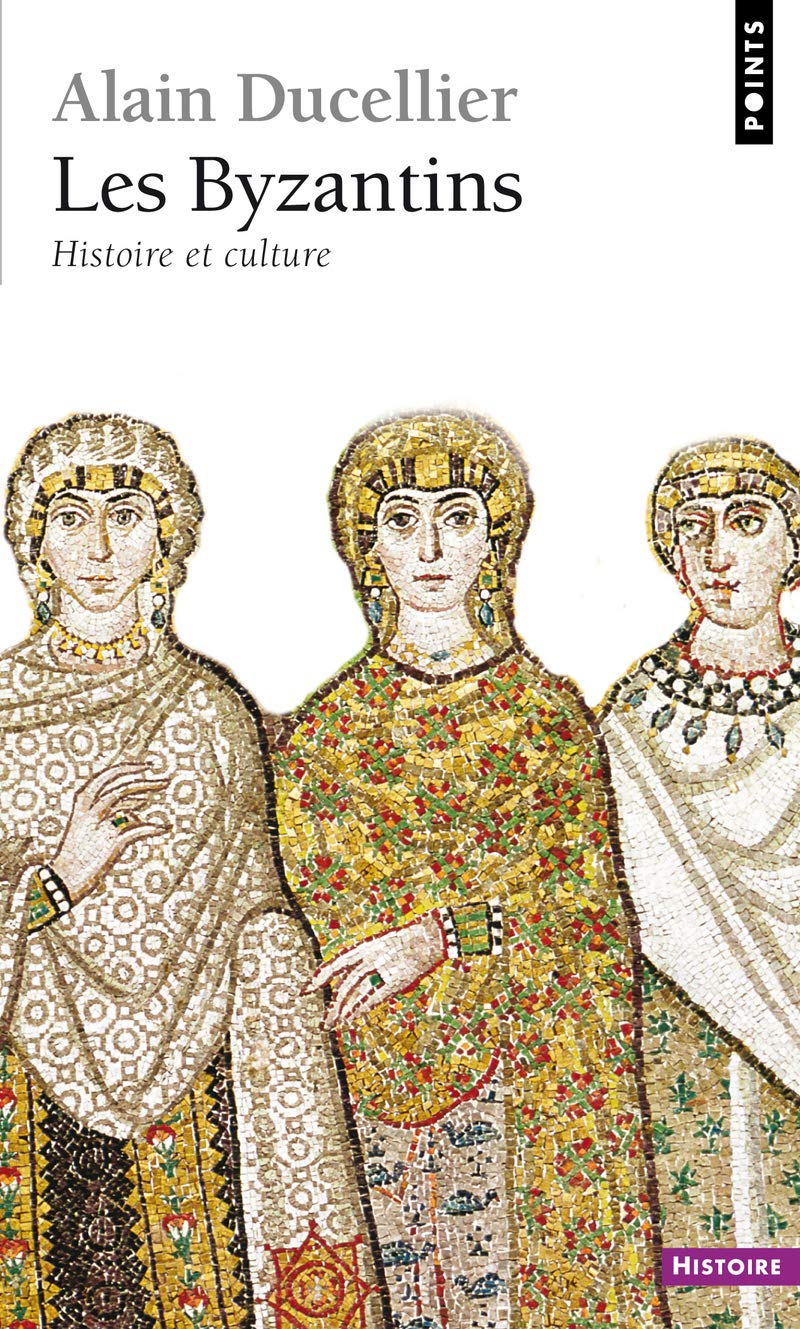 Les Byzantins : histoire et culture book
