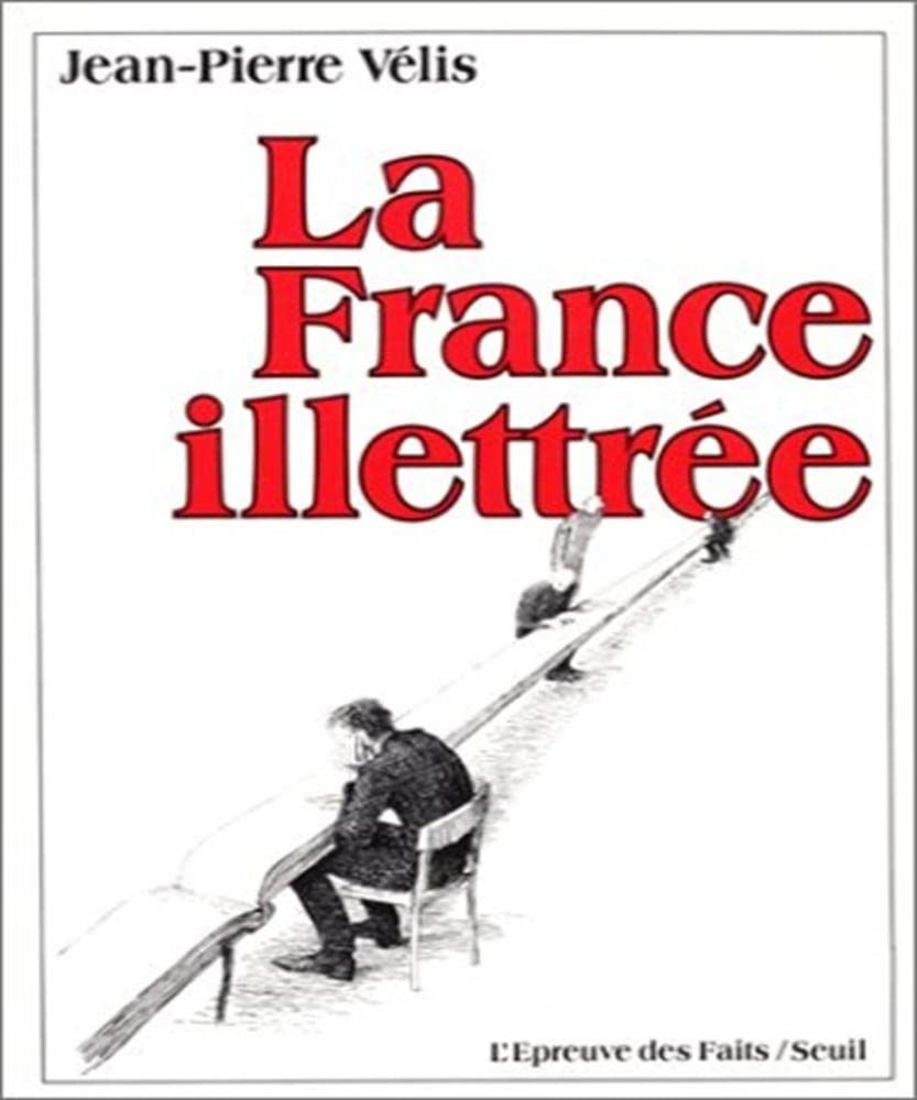 La France illettrée Essays & Short Stories