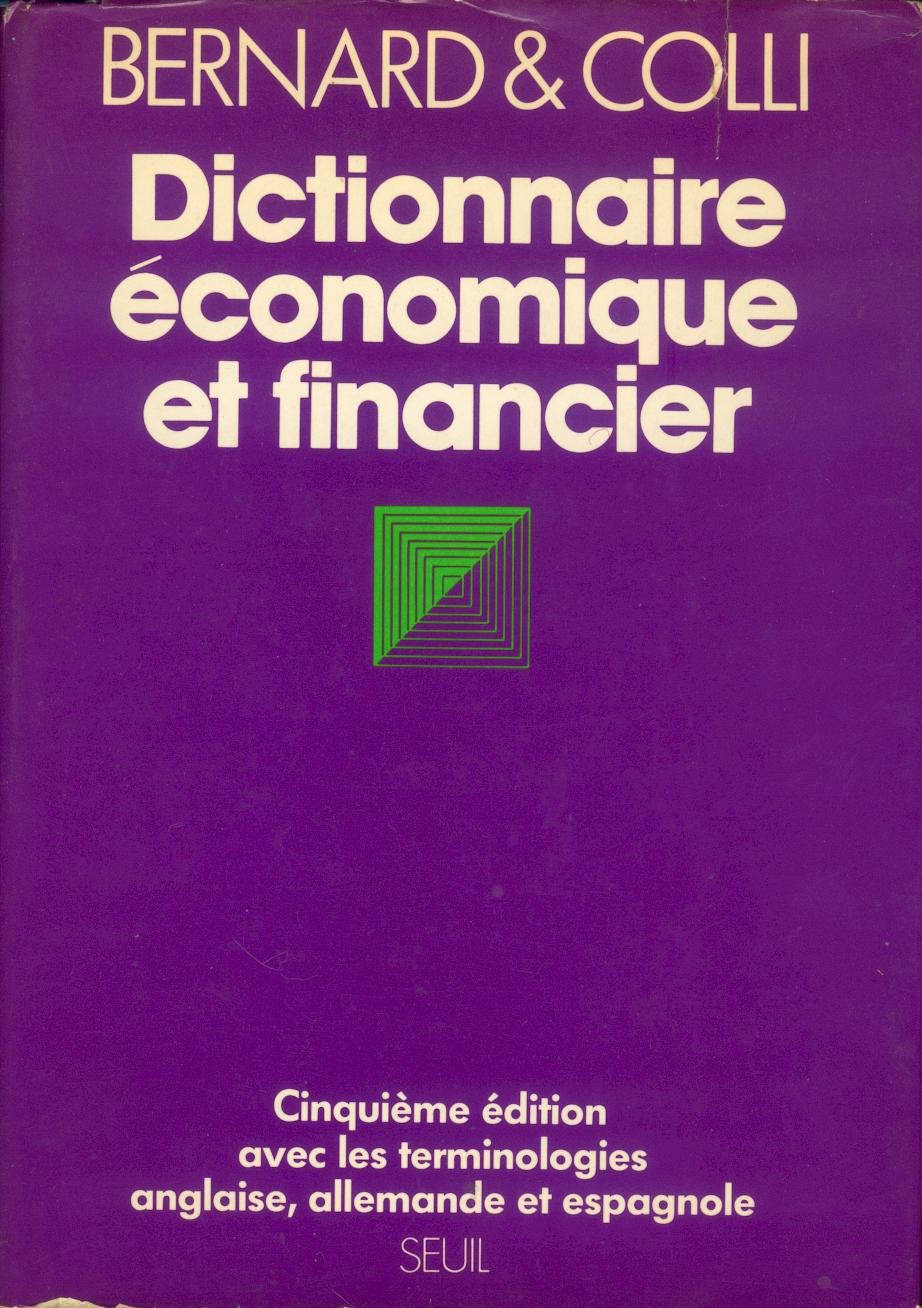 Dictionnaire économique et financier book