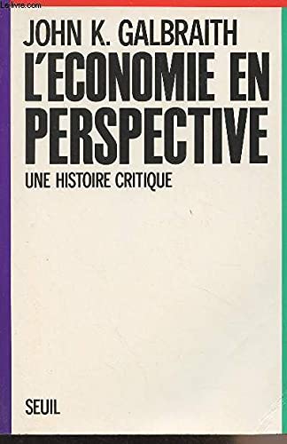 L'Economie en perspective : une histoire critique book