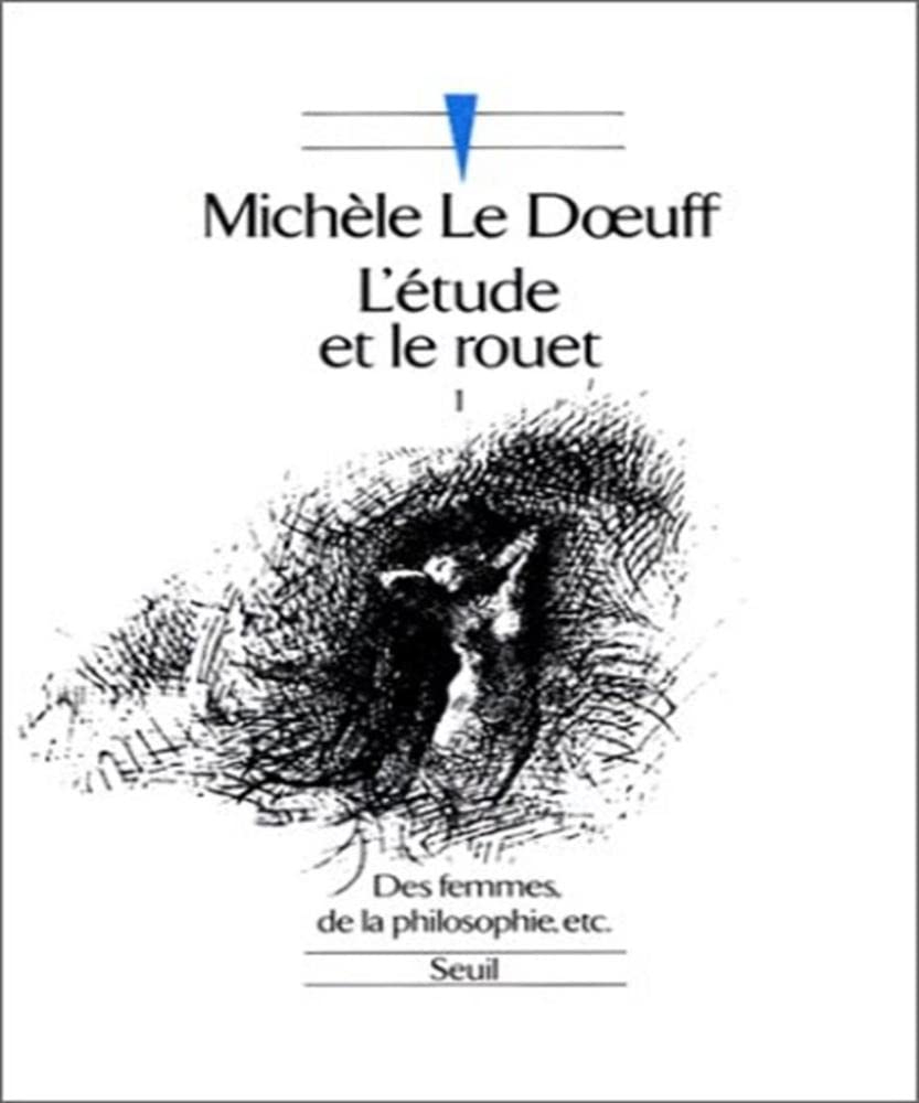 L'étude et le rouet. Vol. 1. Des femmes, de la philosophie, etc. Philosophy