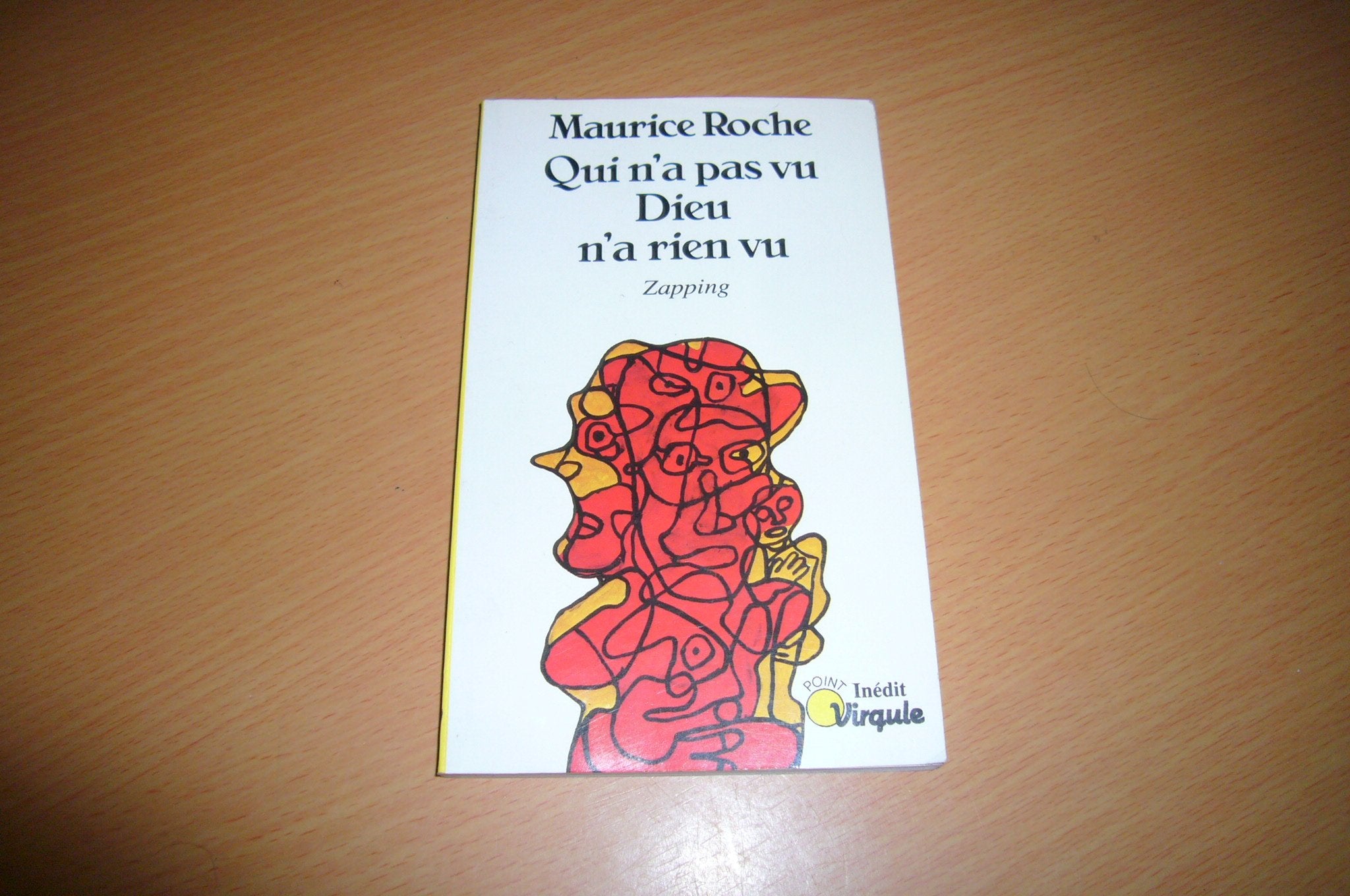 Qui n'a pas vu Dieu n'a rien vu : zapping book