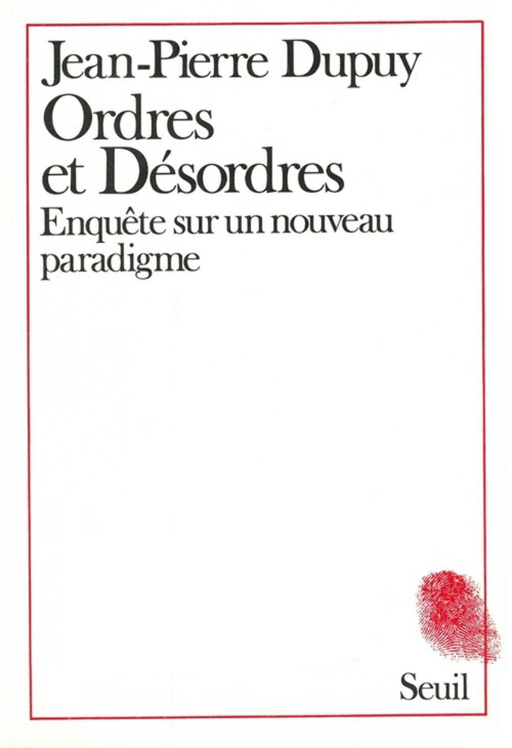 Ordres et Désordres. Enquête sur un nouveau paradigme book
