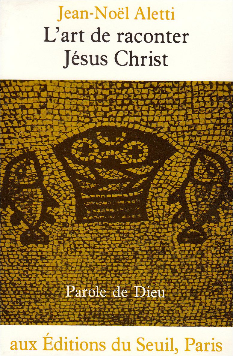 L'Art de raconter Jésus-Christ : l'écriture narrative de l'Evangile de Luc book