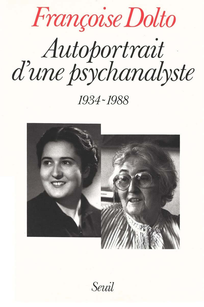 Autoportrait d'une psychanalyste (1934-1988) Psychology