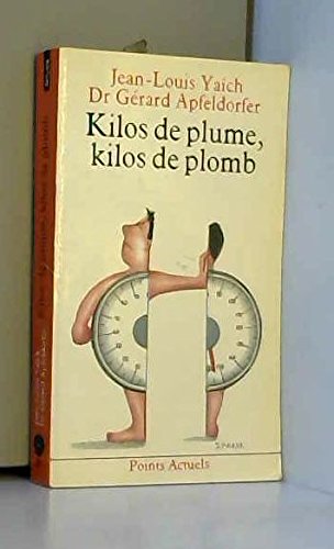 Kilos de plume, kilos de plomb Books