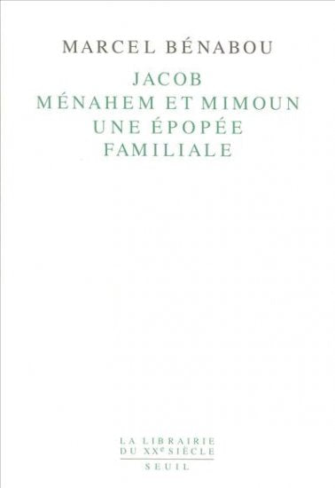 Jacob, Ménahem et Mimoun : une épopée familiale book