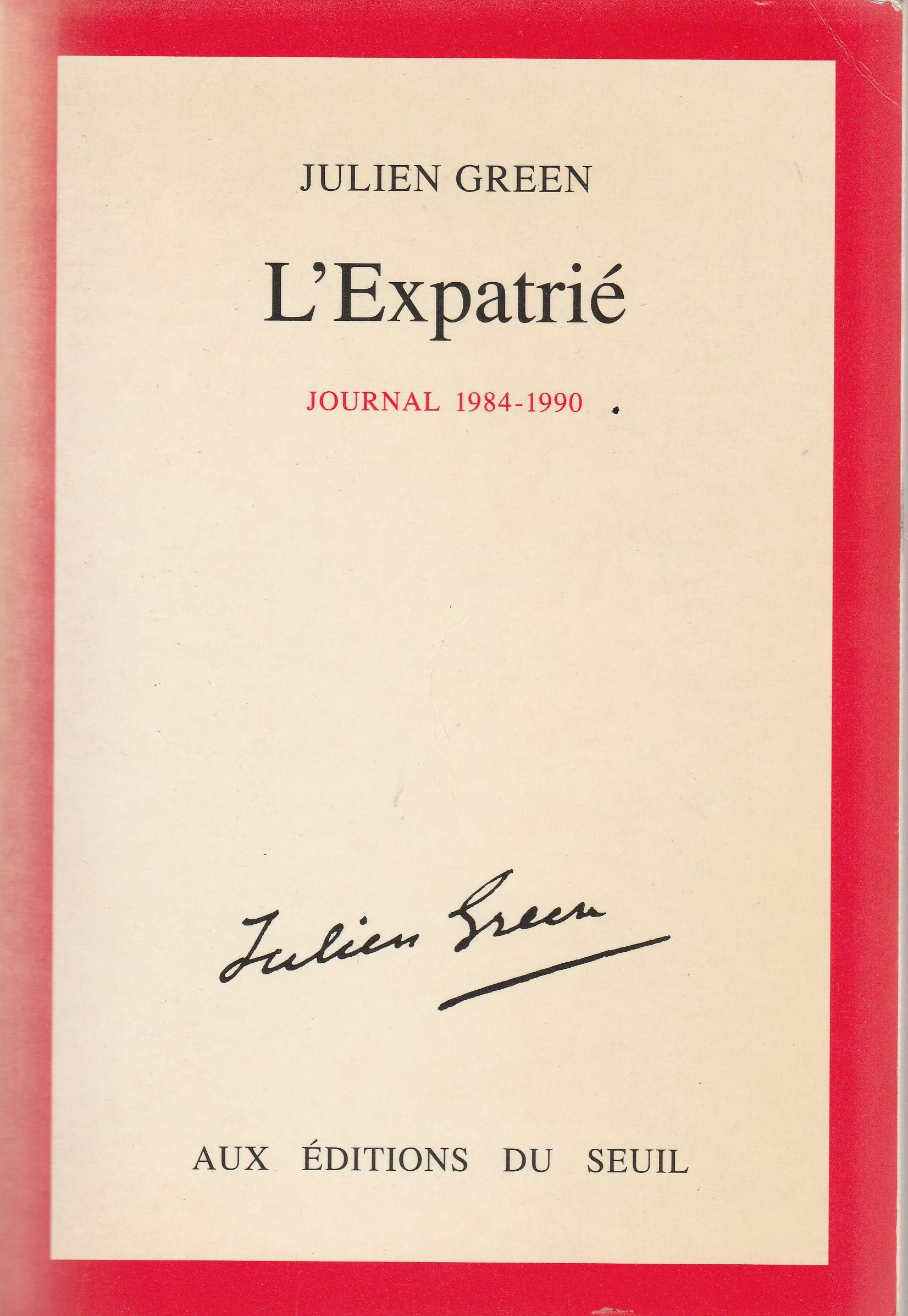 Journal. Vol. 14. L'expatrié : 1984-1990 book