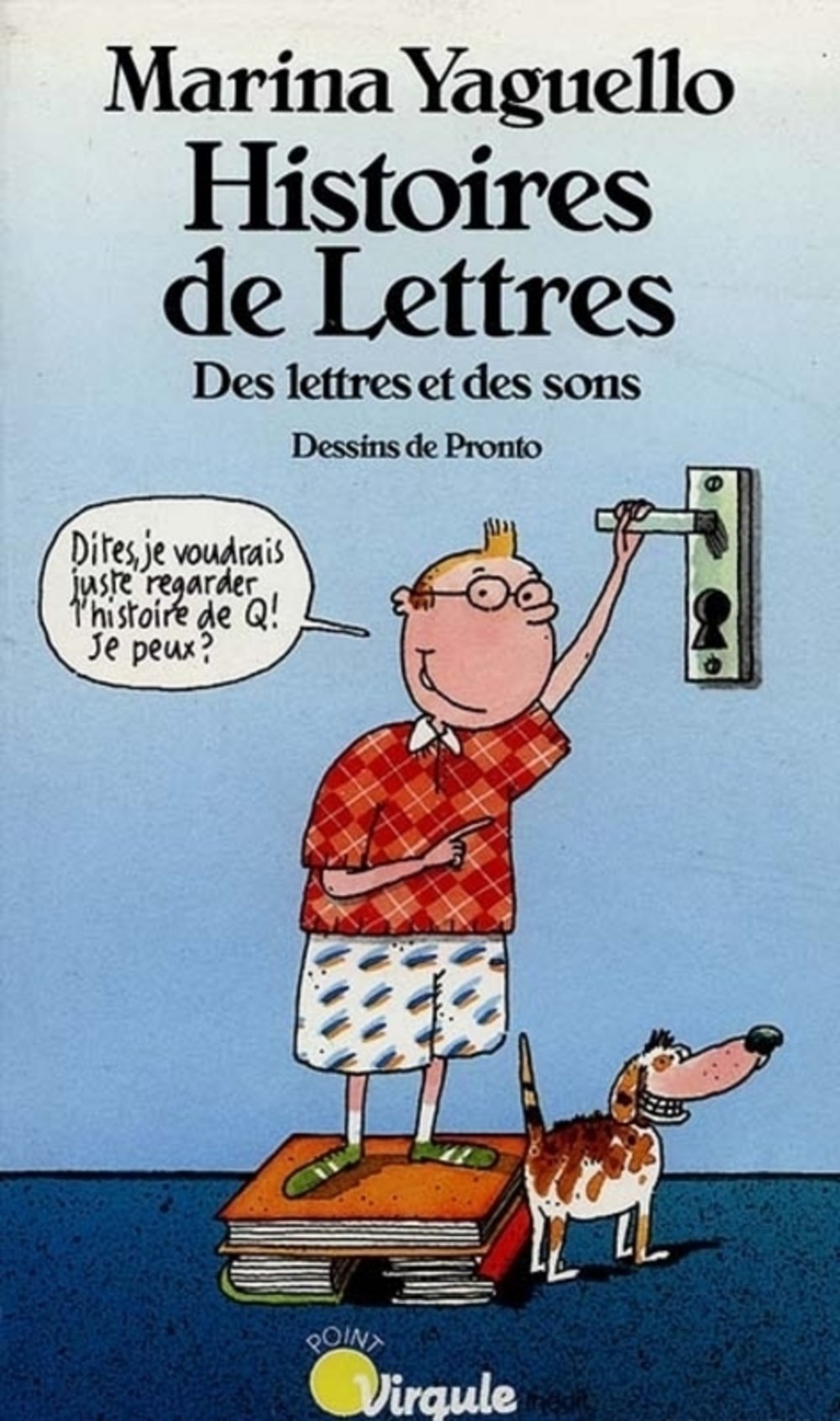 Histoire De Lettres. Des Lettres Et Des Sons Books