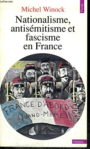 Nationalisme, antisémitisme et fascisme en France book