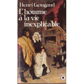L'Homme à la vie inexplicable book