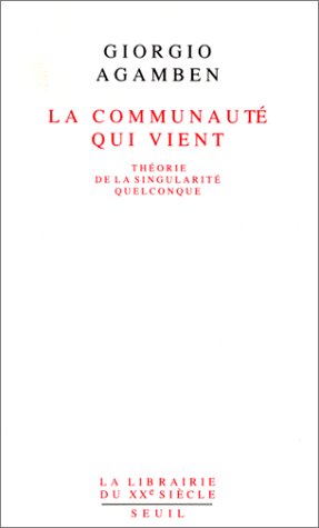 La communauté qui vient : théorie de la singularité quelconque book