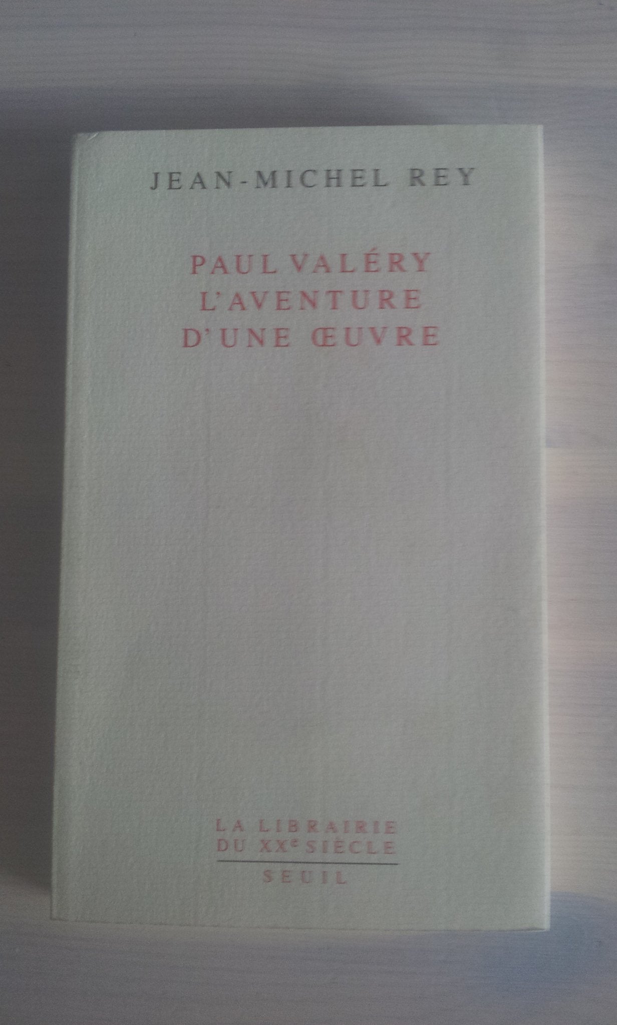 Paul Valéry, l'aventure d'une oeuvre book