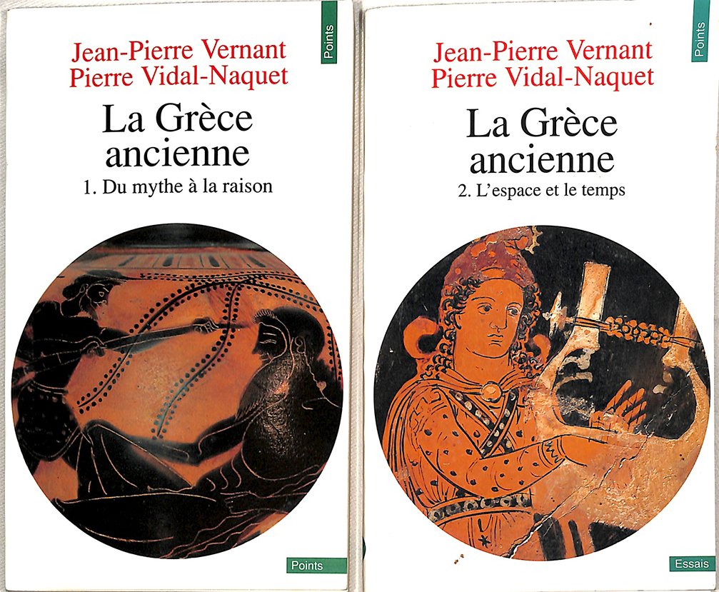 La Grèce ancienne. Vol. 1. Du mythe à la raison Books