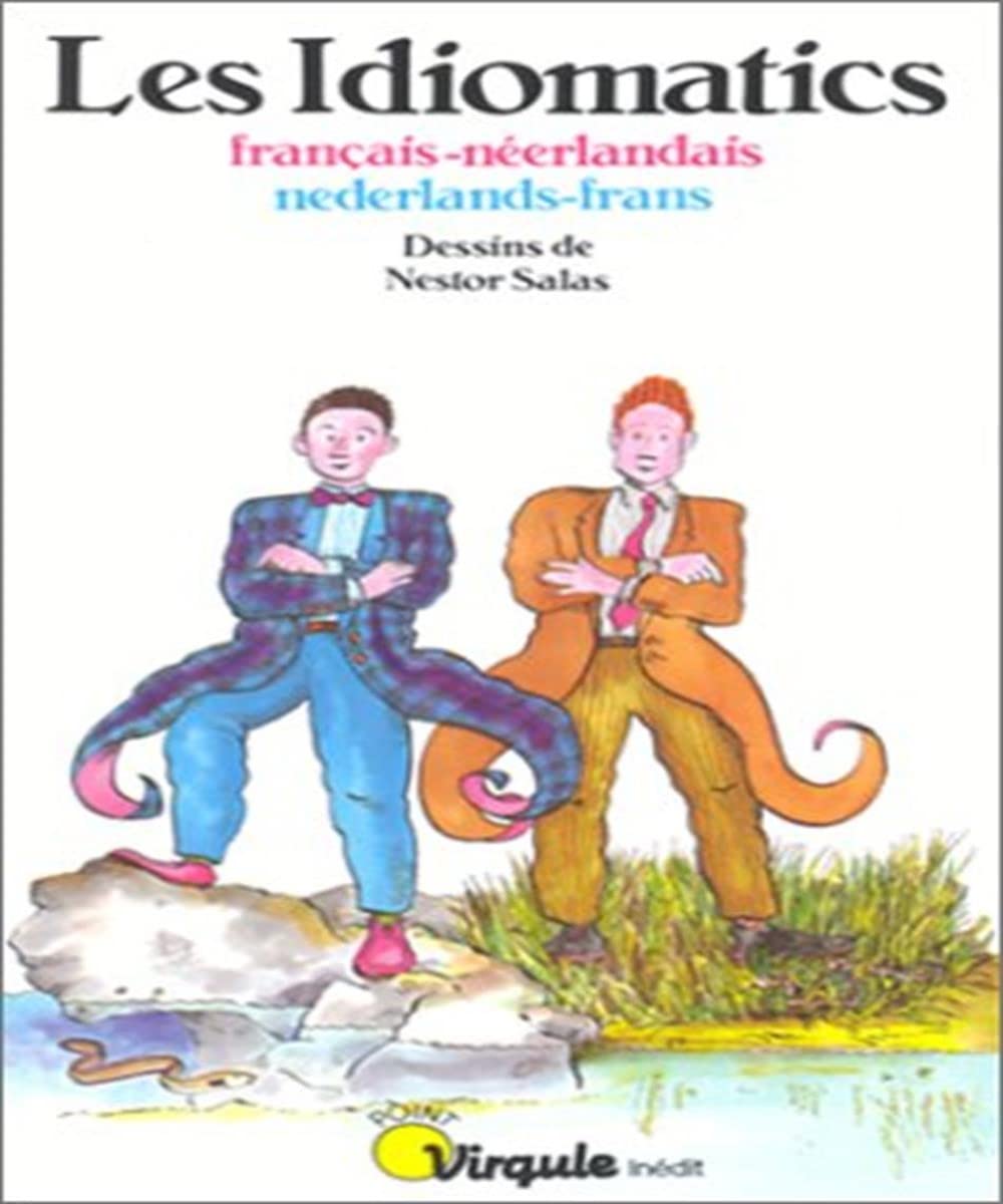 Les Idiomatics : français-néerlandais book