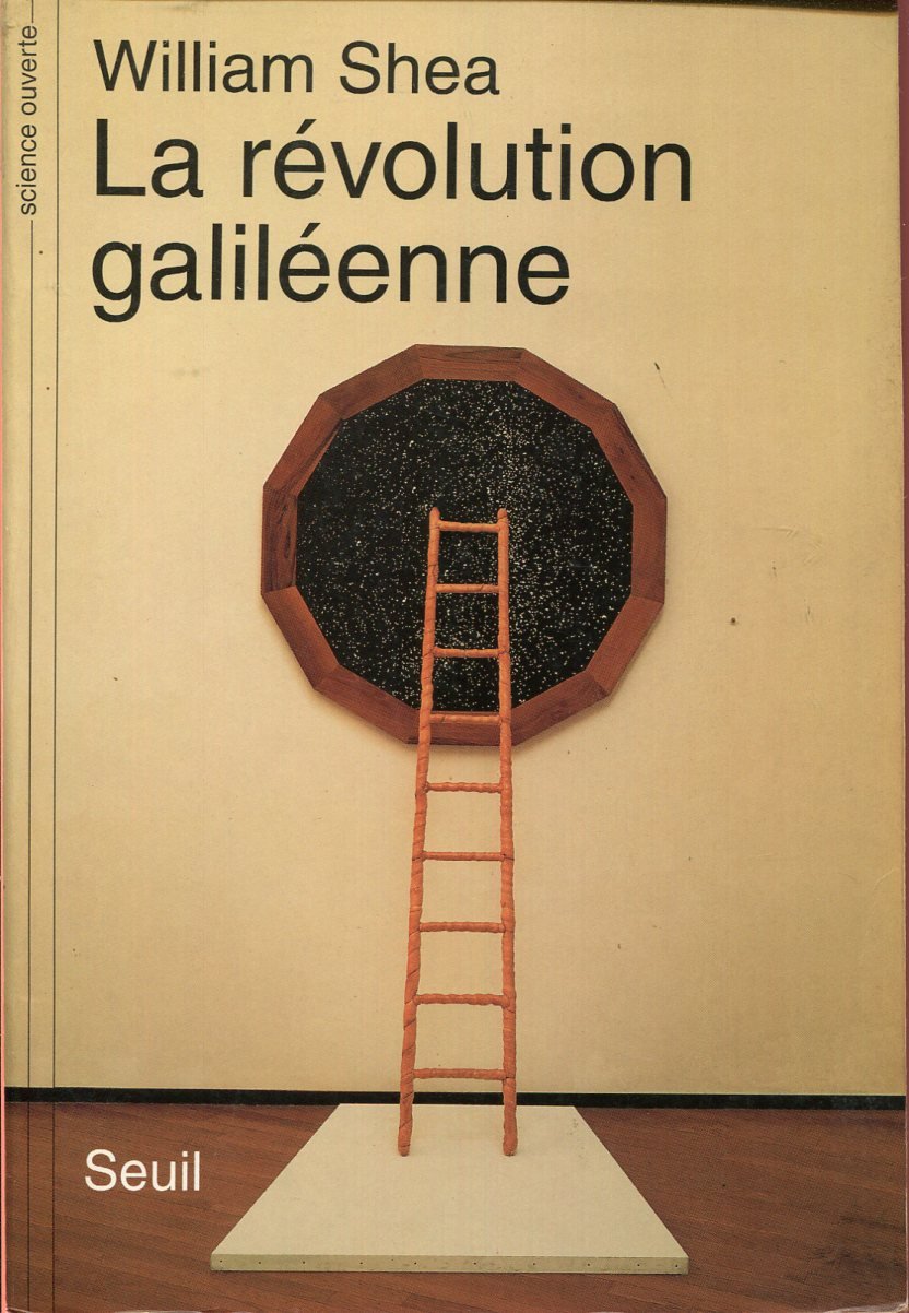 La Révolution galiléenne : de la lunette au système du monde Business & Technology