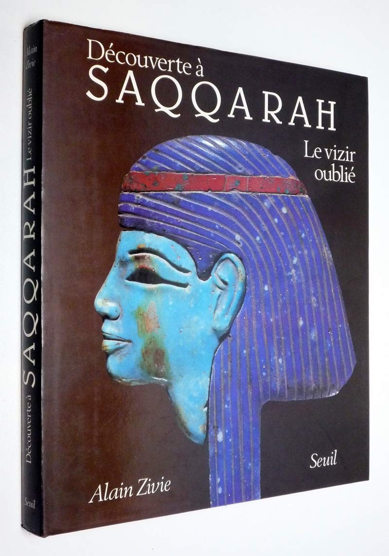 Découverte à Saqqarah : le vizir oublié Film, Art & Culture