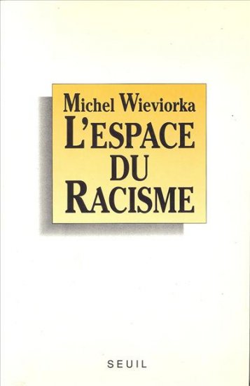 L'Espace du racisme Essays & Short Stories