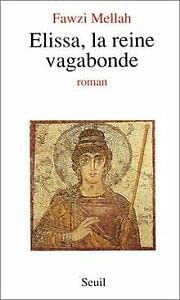Elissa, la reine vagabonde Contemporary literature