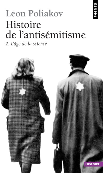 Product Image: Histoire de l'antisémitisme. Vol. 2. L'Age de la science