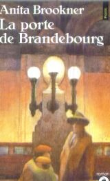 La Porte De Brandebourg (Fiction, Poetry & Drama) Learning & Reference