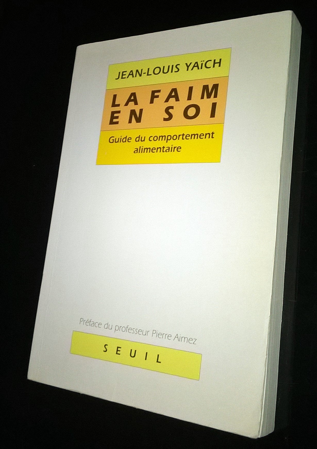 La Faim en soi : guide du comportement alimentaire book
