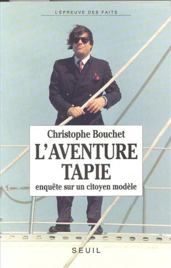 L'aventure Tapie : enquête sur un citoyen modèle book