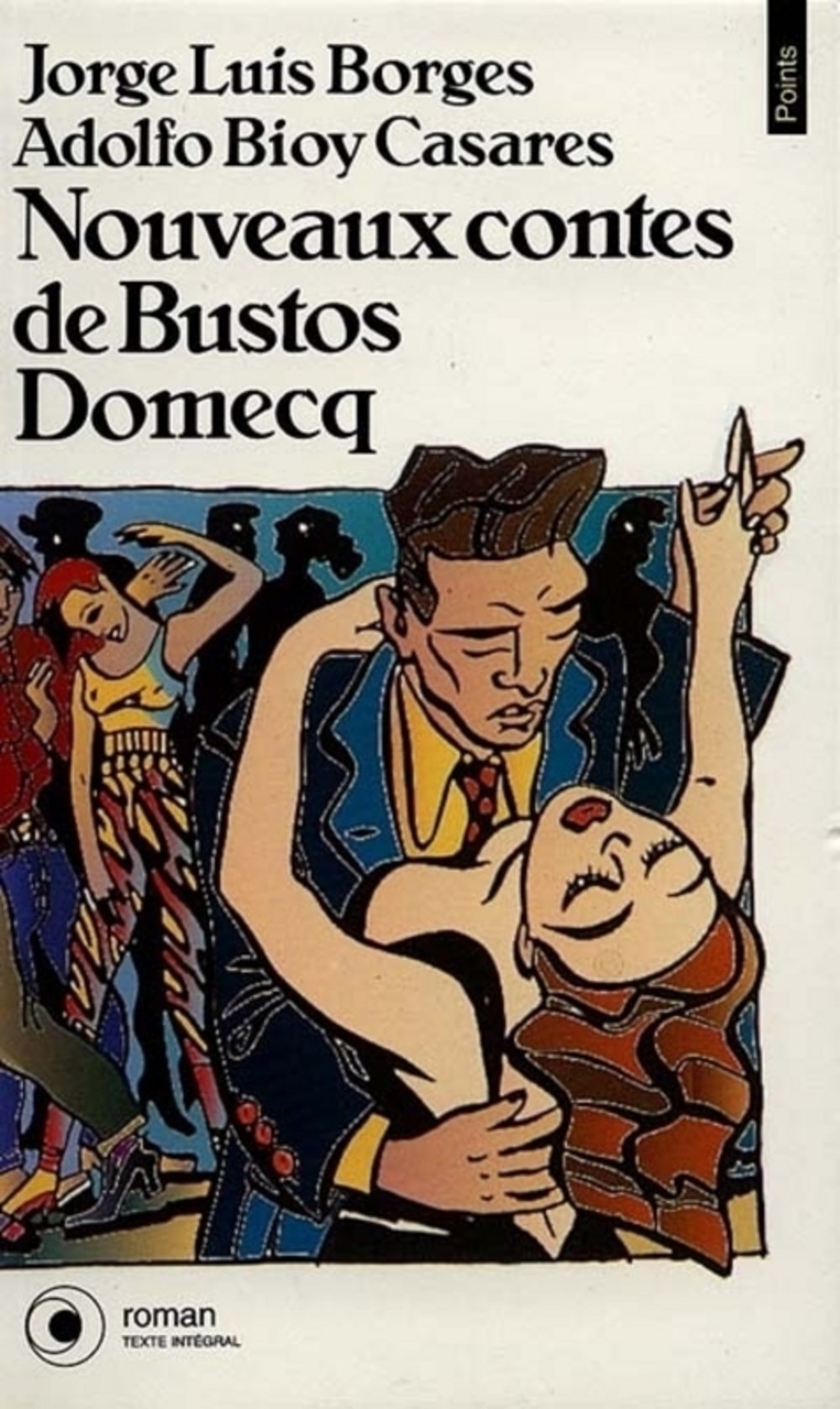 Nouveaux contes de Bustos Domecq book