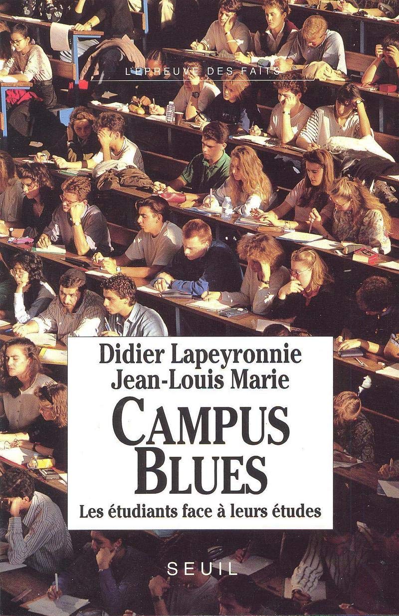 Campus blues. Les étudiants face à leurs études book